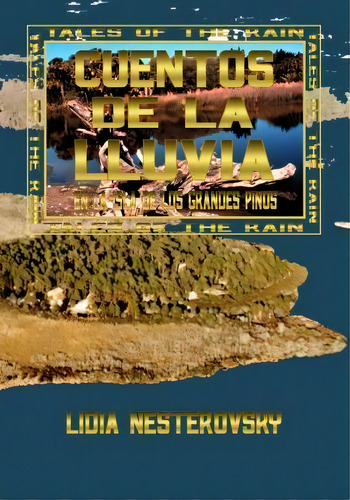 Cuentos De La Lluvia, De Lidia Nesterovsky. Editorial Createspace Independent Publishing Platform, Tapa Blanda En Español