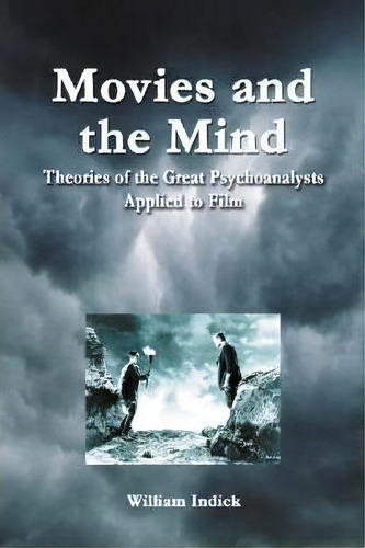 Movies And The Mind, De William Indick. Editorial Mcfarland Co Inc, Tapa Blanda En Inglés
