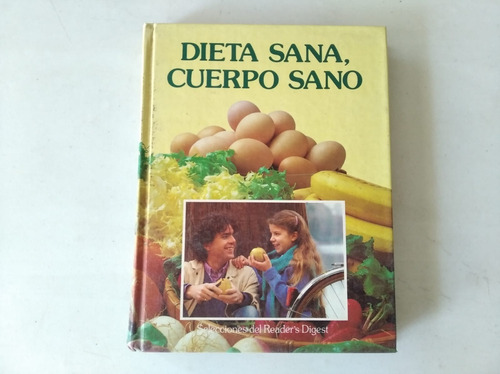 Dieta Sana, Cuerpo Sano