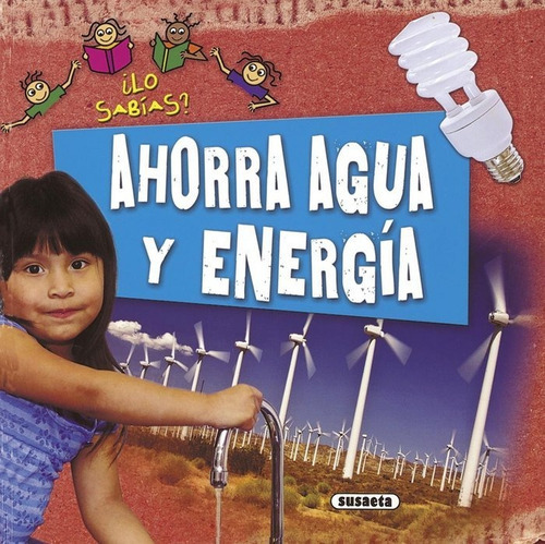 Ahorra Agua Y Energãâa, De Steele, Philip. Editorial Susaeta, Tapa Dura En Español