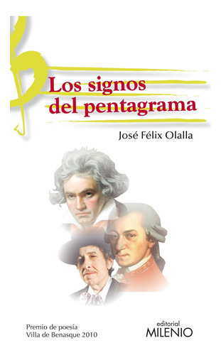 Los Signos Del Pentagrama, José Felix Olalla, Milenio 