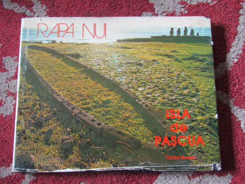 Rapa Nui Isla De Pascua Miichel Rougie