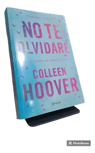 No Te Olvidaré - Colleen Hoover (o)