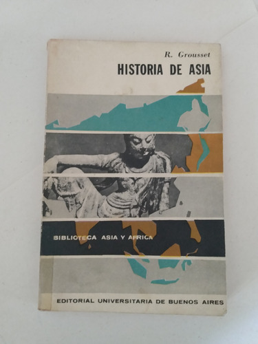 Historia De Asia - R. Grousset