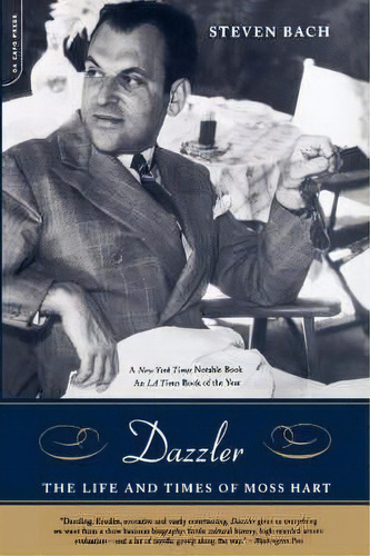 Dazzler : The Life And Times Of Moss Hart, De Steven Bach. Editorial Ingram Publisher Services Us, Tapa Blanda En Inglés