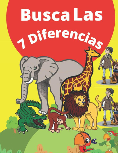 Libro: Busca Las 7 Diferencias: Encuentra Las De Las 7 Las 2