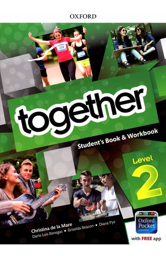 Together 2 - Student´s & Workbook. Ed. Oxford