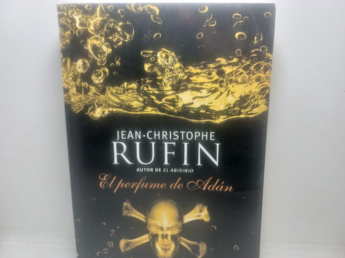 Livro - El Perfume De Adán - Jean-christophe Ruf - Gd - 3705