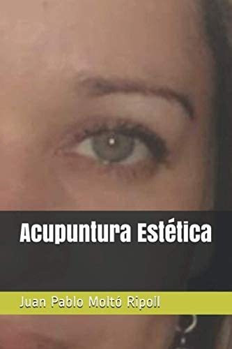 Libro: Acupuntura Estética (edición En Español)