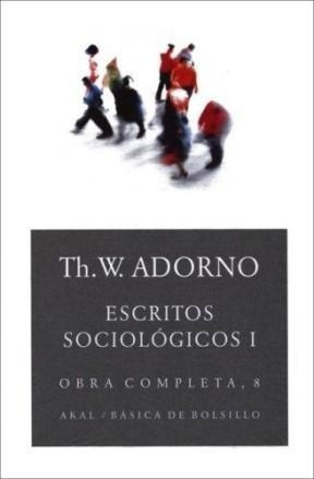 Escritos Sociologicos I (obra Completa 8) (coleccion Basica