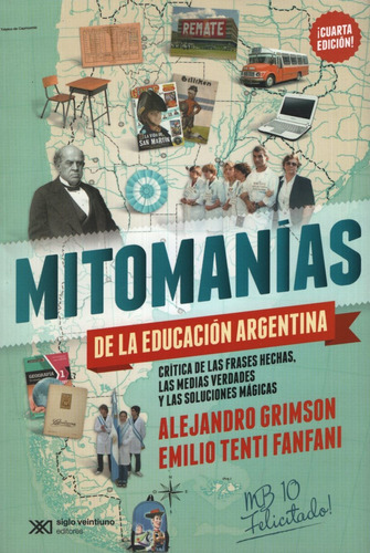 Mitomanías De La Educación Argentina