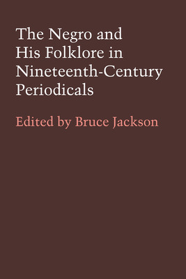 Libro The Negro And His Folklore In 19th-century Periodic...