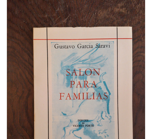 Salon Para Familias Firmado - Gustavo Garcia Saravi