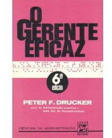 Livro O Gerente Eficaz Peter F Drucker