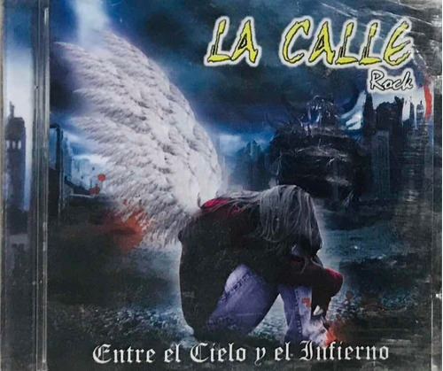 La Calle Rock, Entre El Cielo Y El Infierno Cd Nuevo Sellado