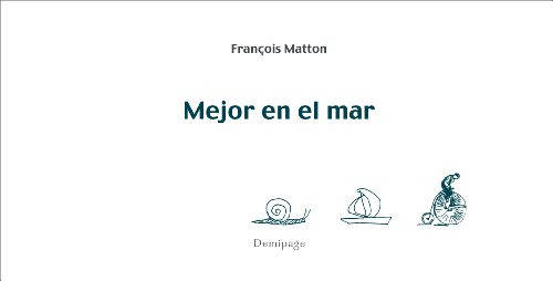 Libro Mejor En El Mar  De Matton Francois