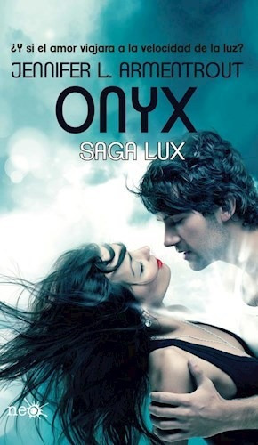 Libro Onyx  ( Libro 2 De La Saga Lux ) De Jennifer L. Arment