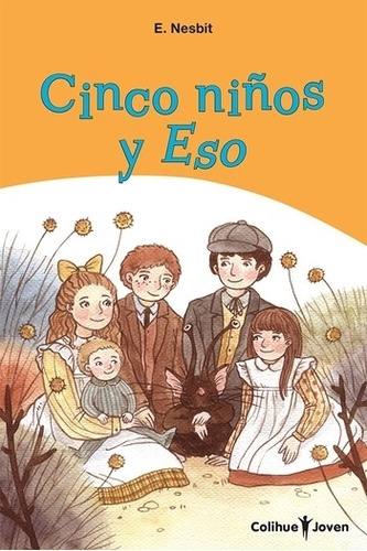 Cinco Niños Y Eso - Edith Nesbit 