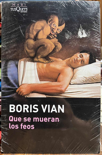 Que Se Mueran Los Feos - Boris Vian