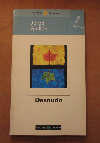 Libro Jorge Guillén - Desnudo