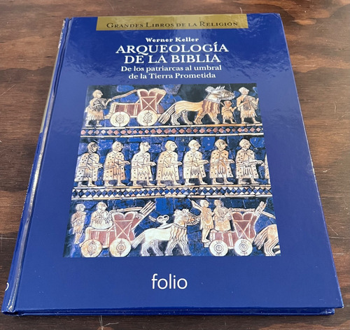 Arqueología De La Biblia, Werner Keller