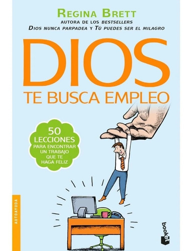 Libro Dios Te Busca Empleo / Regina Brett / Booket