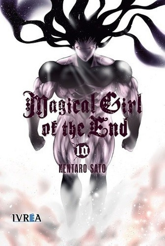 Magical Girl Of The End 10 - Kentaro Sato, de Kentaro Sato. Editorial IVREA ESPAÑA en español