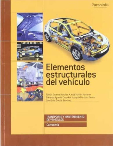 Elementos Estructurales Del Vehiculo, De Agueda Casado, Eduardo. Editorial Imp. Cengage   Cengage Learning, Tapa Blanda En Español