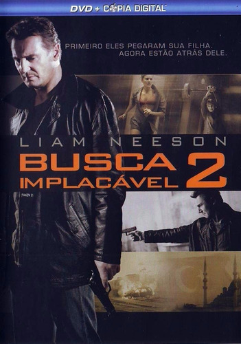 Busca Implacável 2 - Dvd - Liam Neeson - Maggie Grace