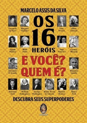 Os 16 Heróis, De Marcelo Assis Da Silva. Editora Madras Em Português