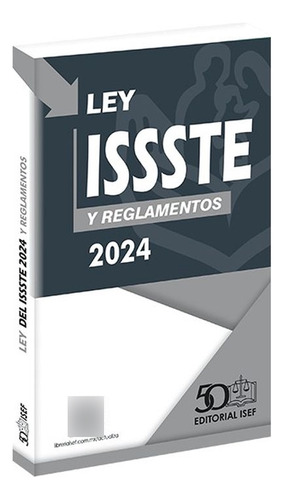 Ley Del Issste Y Reglamentos 2024