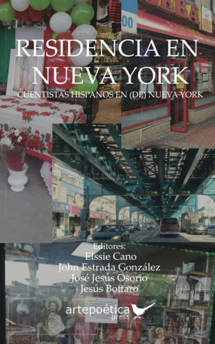 Libro: Residencia En Nueva York: Cuentistas Hispanos En (de)