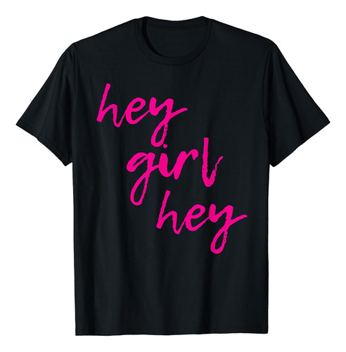 Hola Chica, Hola | Lindo Rosa Atrevido - Camiseta Gráfica