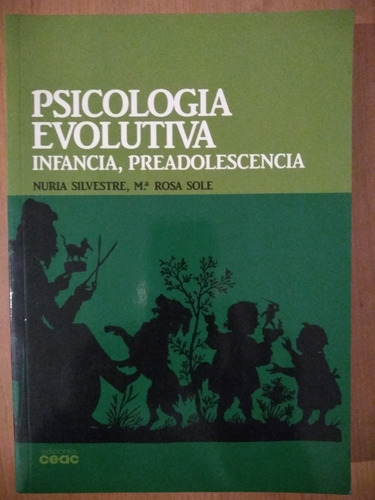 Psicología Evolutiva  Infancia, Preadolescencia - Ceac