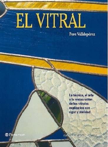 Vitral, El - Valldeperez, Pere