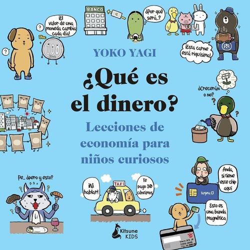 Libro: ¿qué Es El Dinero?. Yagi, Yoko. Kitsune Books