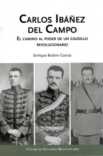 Libro Carlos Ibañez Del Campo. El Camino Al Poder De Un /266