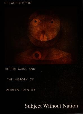 Libro Subject Without Nation : Robert Musil And The Histo...