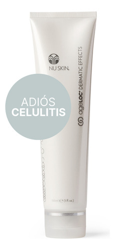 Nu Skin ageLOC Dermatic Effects Tratamiento Reafirmante Anti-Celulitis Piel Visiblemente Firme y Suave Para todo Tipo de Piel 150ml