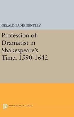 Libro Profession Of Dramatist In Shakespeare's Time, 1590...