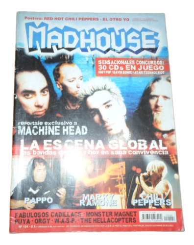 Madhouse 104 Machine Head Pappo Ramones Los Calzones Samael (Usado)