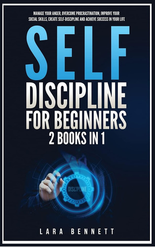 Libro: Self-discipline For Beginners: 2 Books In 1: Manage