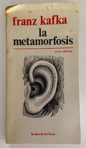 La Metamorfosis - Franz Kafka (sexta Ed) 