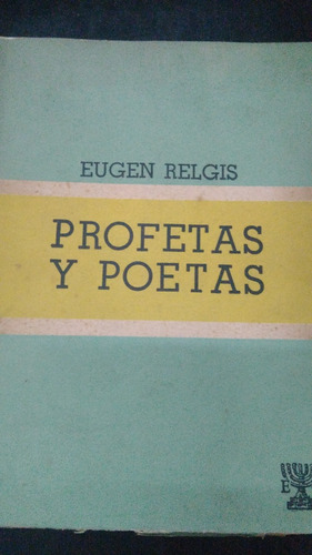 Profetas Y Poetas / Eugen Relgis