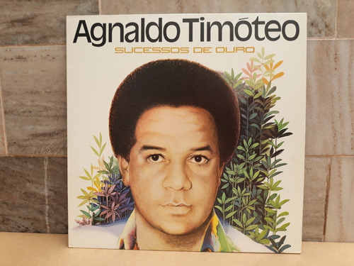 Agnaldo Timóteo-sucessos De Ouro-excelente Estado-lp Vinil