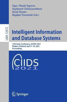 Libro Intelligent Information And Database Systems : 13th...