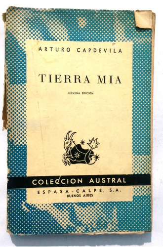 Tierra Mia - Arturo Capdevila - Ed. Espasa-calpe