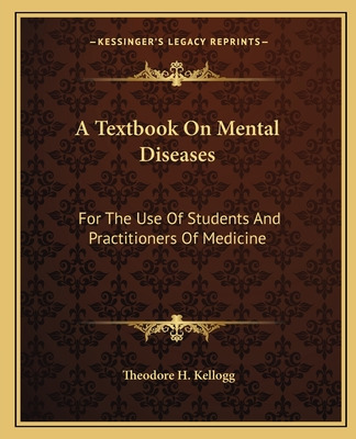 Libro A Textbook On Mental Diseases: For The Use Of Stude...