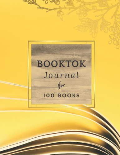 Libro: Booktok Journal For 100 Books: Record Your Thoughts &