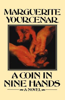 Libro A Coin In Nine Hands - Yourcenar, Marguerite